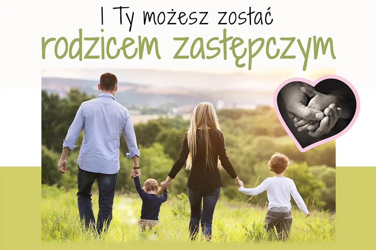 Zostań rodzicem zastępczym